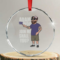 Adam Inspired Graphic Crystal Glass Ornament The Woo Memorial Tribute Join Me Shall You - Wonder Print Shop