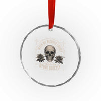 Addiction Recovery Crystal Glass Ornament When We Recover Loudly Vintage Skull Graphic