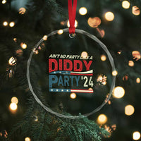Aint No Party Like A Diddy Party Crystal Glass Ornament TS10