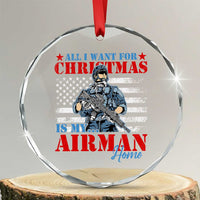 All I Want For Xmas Is My Airman Home Crystal Glass Ornament TS09