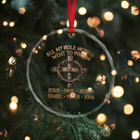 All My Role Models Went To Prison Jesus Crystal Glass Ornament Funny Christian Paul Joseph Daniel Peter John