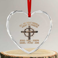 All My Role Models Went To Prison Jesus Heart Crystal Glass Ornament Funny Christian Paul Joseph Daniel Peter John