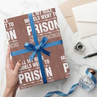 All My Role Models Went To Prison Wrapping Paper Roll Biblical History Heroes Faith Statement