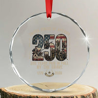 America 250 Years Paid In Full By The Brave Crystal Glass Ornament Patriotic Military Remembrance USA Semiquincentennial