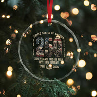 America 250 Years Paid In Full By The Brave Crystal Glass Ornament Patriotic Military Remembrance USA Semiquincentennial