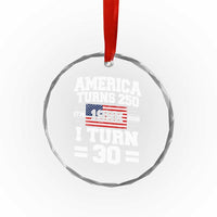 America Turns 250 I Turn 30 Crystal Glass Ornament Vintage 1996 30th Birthday 250th Anniversary USA Flag 30 Year Old Gift