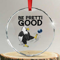 American Eagle Be Pretti Good Crystal Glass Ornament Minneapolis Support Gift