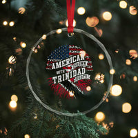 American Grown WIth Trinidad Roots Crystal Glass Ornament Proud Trinidadian and Tobagonian Americans