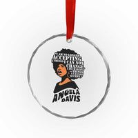 Angela Davis Inspirational Quote Crystal Glass Ornament I Am No Longer Accepting The Things I Cannot Change - Wonder Print Shop