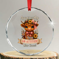 Apparently I Have An Attitude Who Knew Crystal Glass Ornament Funny Sarcasm Highland Cow TS12