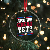 Are We Great Yet Cause I Just Feel Embarrassed Crystal Glass Ornament Vintage Stripes - Wonder Print Shop