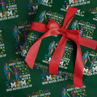 Autism Mom Wrapping Paper Roll Who Never Gives Up Family Support Autistic - Wonder Print Shop