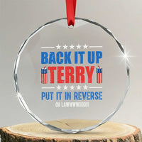 Back It Up Terry Put It In Reverse Oh Lawd Crystal Glass Ornament Funny 4th of July Fireworks Patriotic