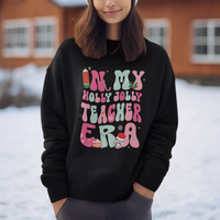 In My Holly Jolly Teacher Era Xmas Groovy Christmas Sweatshirt - Wonder Print Shop
