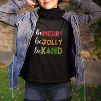 Be Merry Be Jolly Be Kind Christmas Tree Xmas Decor T Shirt - Wonder Print Shop