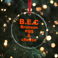 B.E.C. Brunson Egg and Cheese Sandwich Pun Crystal Glass Ornament Funny New York Bodega Breakfast Basketball Fan