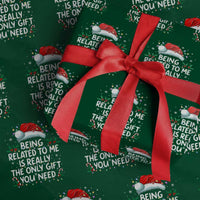 Being Related To Me Funny Christmas Wrapping Paper Roll Family Xmas Pajamas - Wonder Print Shop