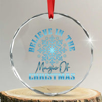Believe In The Magic Of Christmas Crystal Glass Ornament Xmas Snowflake - Wonder Print Shop