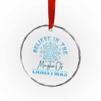 Believe In The Magic Of Christmas Crystal Glass Ornament Xmas Snowflake - Wonder Print Shop