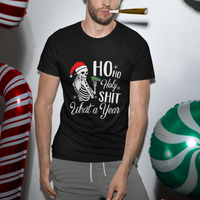 Skeleton Christmas T Shirt Ho Ho Holy Shit What A Year Funny Boujee Xmas Vibe - Wonder Print Shop
