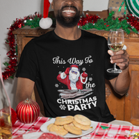 This Way to The Christmas Party Cool Santa DJ T Shirt - Wonder Print Shop