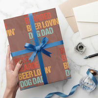 Best Bearded Beer Loving Dog Dad Ever Wrapping Paper Roll Pet Lover Father's Day