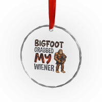 Bigfoot Grabbed My Wiener Crystal Glass Ornament Funny Dog Lover Gift TS12