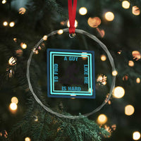 Bigfoot Lover Gift Crystal Glass Ornament A Guy Like Me Is Hard To Find TS12