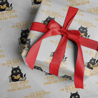 Black Cat Reading Wrapping Paper Roll I'm Old And Wise Because I Read Books When I Was Young And Stupid Funny Reading Lover