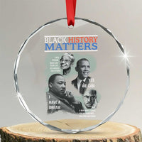Black History Matters Crystal Glass Ornament MLK Malcolm X Obama Rosa Parks Inspirational Tribute - Wonder Print Shop