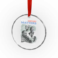 Black History Matters Crystal Glass Ornament MLK Malcolm X Obama Rosa Parks Inspirational Tribute - Wonder Print Shop