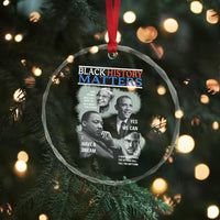 Black History Matters Crystal Glass Ornament MLK Malcolm X Obama Rosa Parks Inspirational Tribute - Wonder Print Shop
