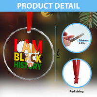 Black History Month African American Crystal Glass Ornament I Am Black History - Wonder Print Shop