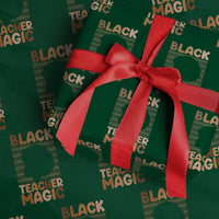 Black Teacher Magic Wrapping Paper Roll Empowering African American Pride Teacher Gift - Wonder Print Shop