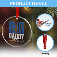 Blue Collar Daddy Dirty Hands Busy Nights Crystal Glass Ornament Funny Father's Day Gifts