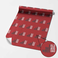 Bold Badass Bonus Dad Wrapping Paper Roll Old Ass Dad Funny Father's Day Gift