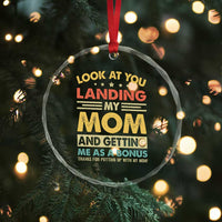 Bonus Dad Crystal Glass Ornament Look At You Landing My Mom And Getting Me As A Bonus