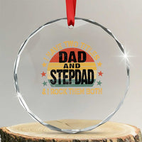 Bonus Dad Crystal Glass Ornament Retro I Have Two Titles Dad And Stepdad Rock Them Both