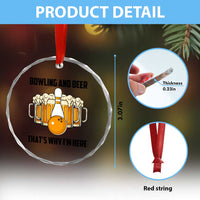 Bowling And Beer That's Why I'm Here Crystal Glass Ornament Drinking Bowling Gift TS12