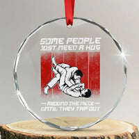 Brazilian Jiu Jitsu Crystal Glass Ornament Some People Just Need A Hug Vintage BJJ TS10