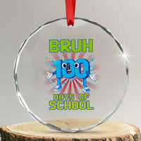 Bruh I Survived 67 33 Days Of School Crystal Glass Ornament Funny 100th Days of School 67 Game Meme - Wonder Print Shop
