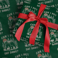 Can I Pet Dat Dawg Wrapping Paper Roll Hiker Animal Lover Funny Bear Outdoors Meme - Wonder Print Shop