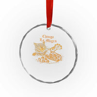 Chinga La Migra Crystal Glass Ornament Retro Protest Subtle FDT Cat Meme