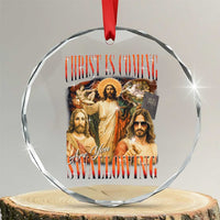 Christ Is Coming Are You Swallowing Crystal Glass Ornament Funny Offensive Jesus Christian - Wonder Print Shop