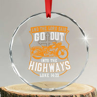 Christian Biker Crystal Glass Ornament And The Lord Said Go Out Into The Highways Luke 14 23