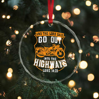 Christian Biker Crystal Glass Ornament And The Lord Said Go Out Into The Highways Luke 14 23