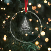 Christian Christmas Crystal Glass Ornament Jesus Loves You Bro TS14