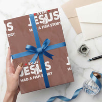 Christian Fishing Wrapping Paper Roll Even Jesus Had A Fish Story Funny Fisherman - Wonder Print Shop