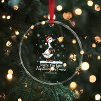 Christian Silly Goose Crystal Glass Ornament Sorry I Am Late His Timing Not Mine - Wonder Print Shop