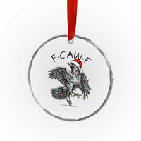 Christmas F Caw F Crystal Glass Ornament Funny Black Crow Meme - Wonder Print Shop